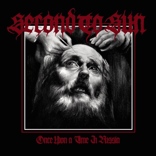 Second To Sun : Once Upon a Time in Russia